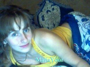 MariaYour