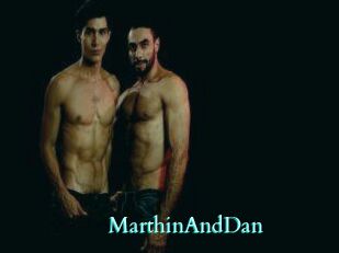 MarthinAndDan