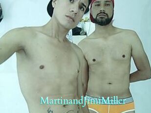 MartinandJimiMiller