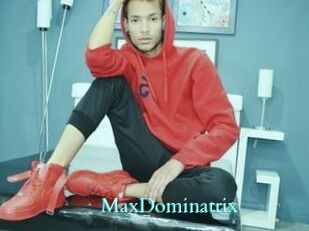 MaxDominatrix