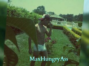 MaxHungryAss