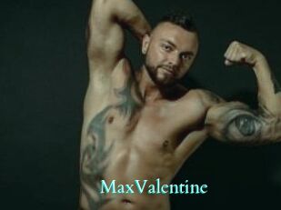 MaxValentine