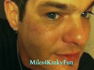 Miles4KinkyFun