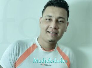 Madicksholes