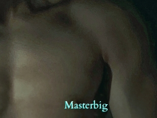 Masterbig