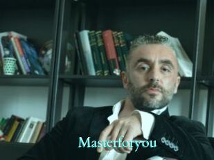 Masterforyou