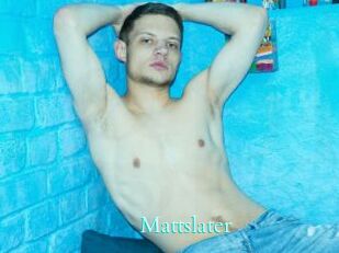 Mattslater