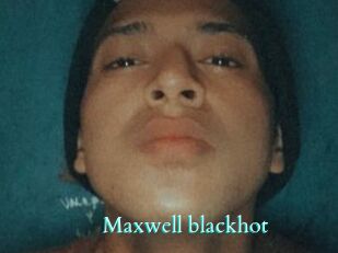 Maxwell_blackhot