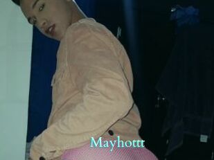Mayhottt