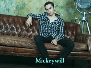 Mickeywill
