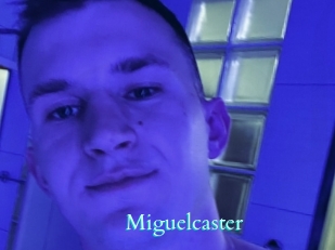 Miguelcaster