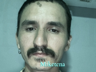 Miketena
