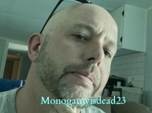Monogamyisdead23
