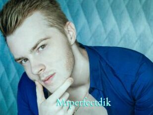 Mrperfectdik