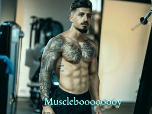 Muscleboooooooy