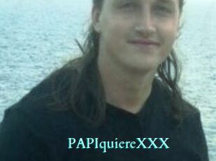 PAPIquiereXXX