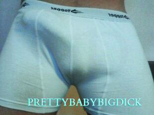 PRETTYBABYBIGDICK