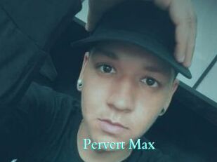 Pervert_Max