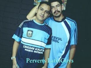 Perverts_LatinGuys