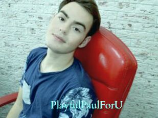 PlayfulPaulForU