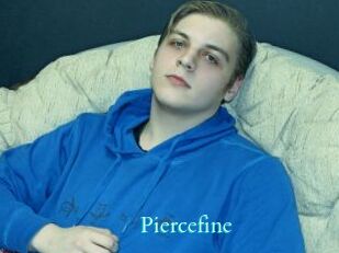 Piercefine
