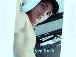 Rayan9Inch