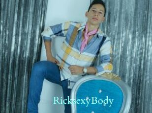 RicksexyBody