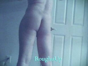 RoughuUp