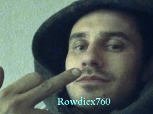Rowdiex760