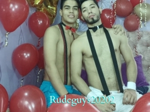 Rudeguys20202