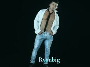 Ryanbig