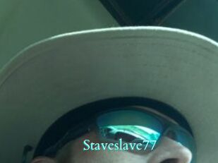 Staveslave77