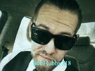 SubHubby318