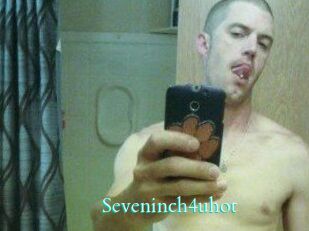 Seveninch4uhot