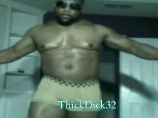 ThickDick32