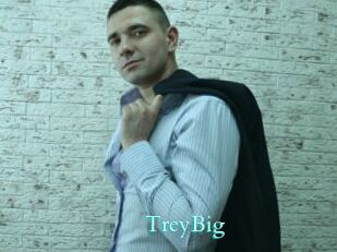 TreyBig