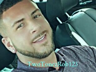 TwoTonezRob123