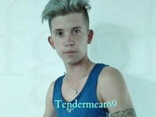 Tendermeat69