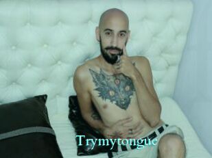 Trymytongue