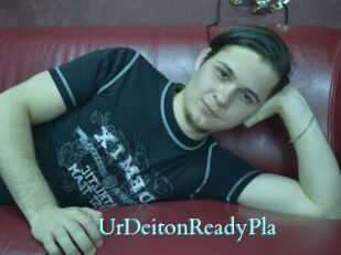 UrDeitonReadyPla