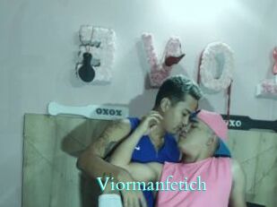Viormanfetich