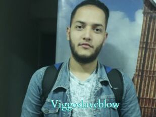 Viggoslaveblow