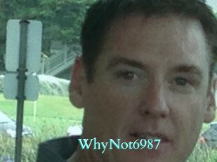 WhyNot6987