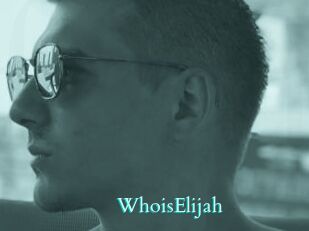 WhoisElijah