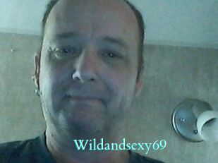 Wildandsexy69
