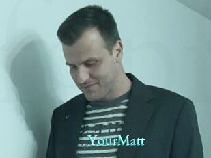YourMatt