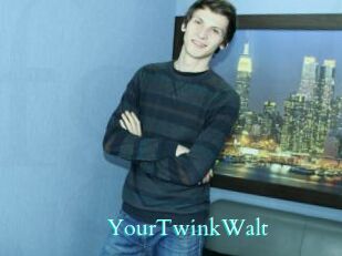YourTwinkWalt