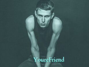 YoureFriend