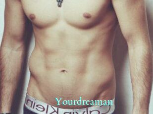 Yourdreaman