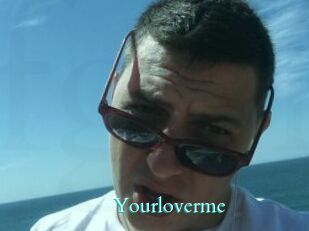 Yourloverme